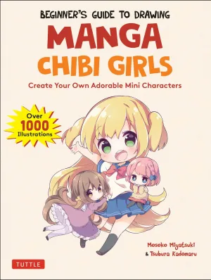 BEGINNERS GUIDE TO DRAWING MANGA CHIBI GIRLS